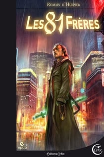 Les Chroniques de l'étrange 1 - Les 81 Frères