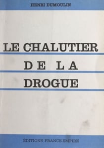 Le chalutier de la drogue