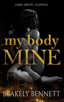 My Body Mine - My Body Trilogy, #3