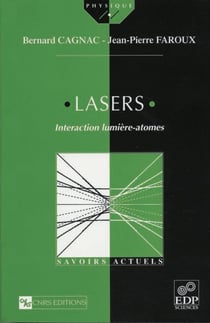Lasers. Interaction lumière - atomes - Interaction lumière - atomes