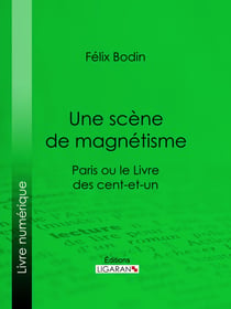 Une scène de magnétisme - Paris ou le Livre des cent-et-un