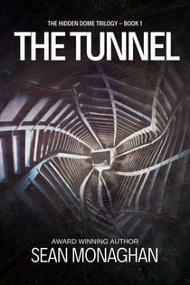 The Tunnel - The Hidden Dome, #1