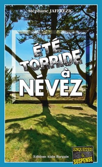 Été torride à Nevez - Les enquêtes de Maxime Moreau - Tome 16