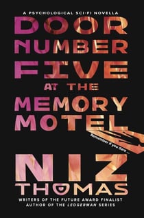 Door Number Five at the Memory Motel