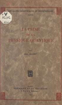 La crise de la physique quantique