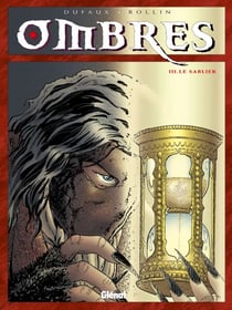 Ombres - Tome 03 - Le Sablier 1