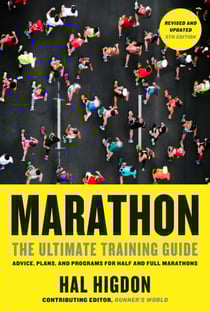 Marathon, Revised and Updated 5th Edition - The Ultimate Training Guide: Advice, Plans, and Programs for Half and Full Marathons