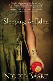Sleeping in Eden - A Novel