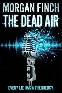 The Dead Air - The Kit Gable Mysteries, #2