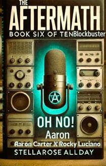 The Aftermath Blockbuster - The Aftermath OH NO! Aaron, #10