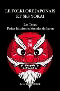 Tengu, Petites Histoires et Légendes du Japon