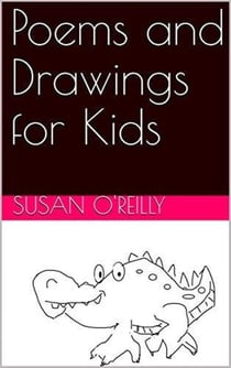 Poems and Drawings for Kids