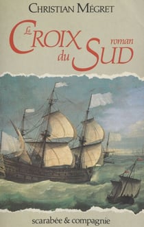 La croix du Sud - Roman