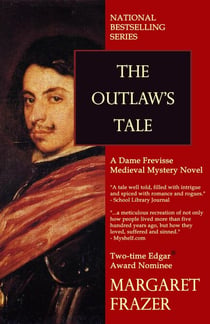 The Outlaw's Tale - Dame Frevisse Medieval Mysteries, #3