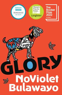 Glory - Longlisted For The Women's Prize For Fiction