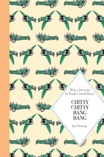 Chitty Chitty Bang Bang - Macmillan Classics Edition