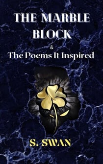 The Marble Block & the Poems It Inspired