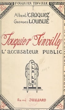 Fouquier-Tinville - L'accusateur public