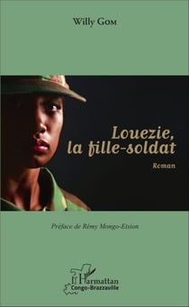 Louezie, la fille-soldat - Roman