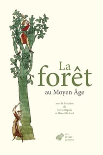 La Forêt au Moyen Âge