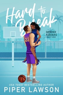 Hard to Break - Denver Kodiaks, #3