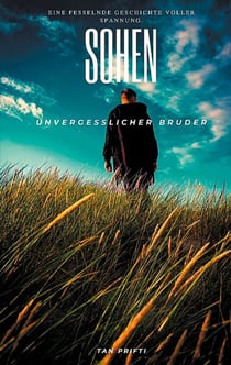 Sohen - Unvergesslicher Bruder