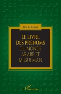 Le livre des prénoms du monde arabe et musulman
