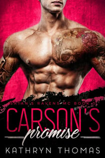 Carson’s Promise: An MC Romance - Satan's Ravens MC, #3