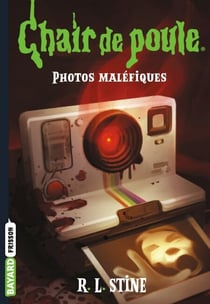 Chair de poule , Tome 03 - Photos maléfiques