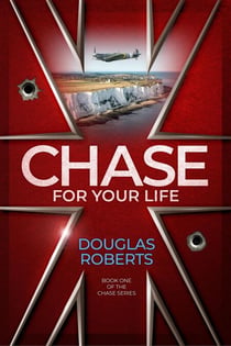 Chase For Your Life - The Chase Series, #1