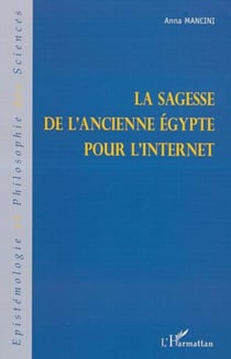 LA SAGESSE DE L'ANCIENNE ÉGYPTE POUR L'INTERNET