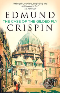 The Case of the Gilded Fly - A Gervase Fen Mystery