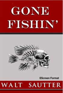 Gone Fishin' - EScreen Format