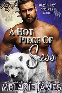A Hot Piece of Sass - Black Paw Wolves, #1