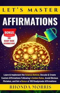 Let's Master Affirmations - Your Ultimate Path to Selfcare, #1