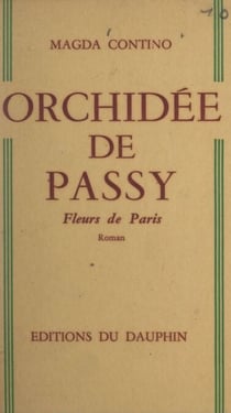 Orchidée de Passy - Fleurs de Paris