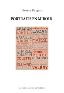 Portraits en miroir - D'Aragon à Valéry