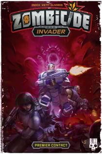Zombicide Invader - Premier contact