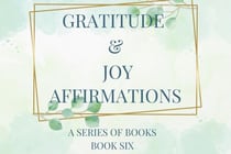 Gratitude & Joy Affirmations - Affirmations, #6