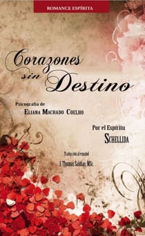 Corazones sin Destino - Eliana Machado Coelho & Schellida