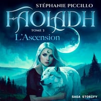 Faoladh, tome 3: L’Ascension