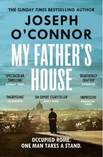 My Father's House - The unputdownable #1 Irish bestselling historical thriller