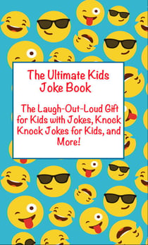 Ultimate Kids Joke Book - The Laugh Out Loud Gift for Kids with Jokes, Knock Knock Jokes for Kids, and MorMore