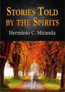 Stories Told by the Spirits - Complete - Spiritism, #14