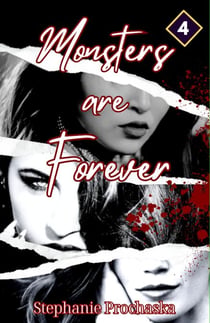 Monsters Are Forever - You Were What You Eat, #4