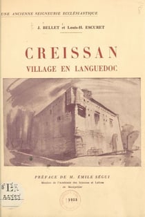 Creissan : village en Languedoc - Une ancienne seigneurie ecclésiastique