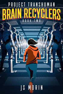Brain Recyclers - Project Transhuman, #2