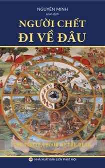 Người Chết Đi Về Đâu - Mật tông Tây Tạng, #8