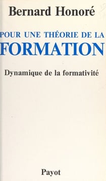Pour une théorie de la formation : dynamique de la formativité
