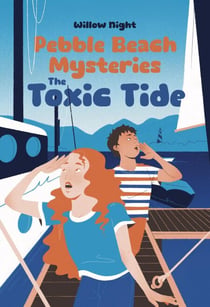 The Toxic Tide - Pebble Beach Mysteries, #2